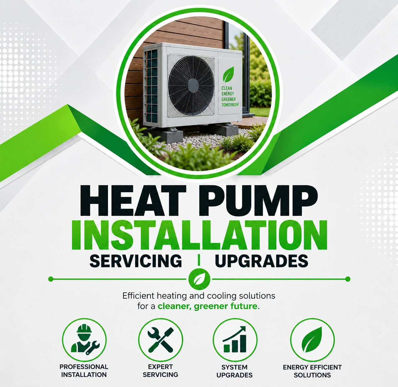 Heat Pump Installation, Servicing & Upgrades